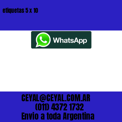 etiquetas 5 x 10
