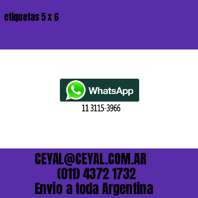 etiquetas 5 x 6
