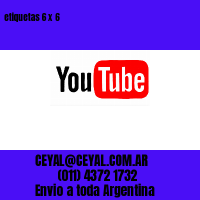 etiquetas 6 x 6