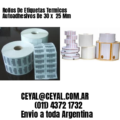 Rollos De Etiquetas Termicos Autoadhesivos De 30 x  25 Mm