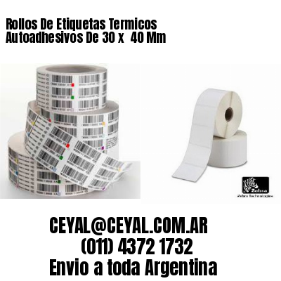 Rollos De Etiquetas Termicos Autoadhesivos De 30 x  40 Mm