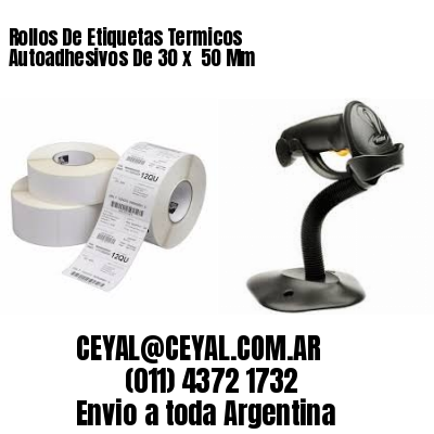 Rollos De Etiquetas Termicos Autoadhesivos De 30 x  50 Mm