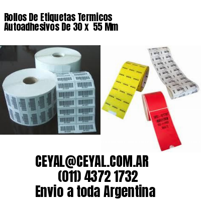 Rollos De Etiquetas Termicos Autoadhesivos De 30 x  55 Mm