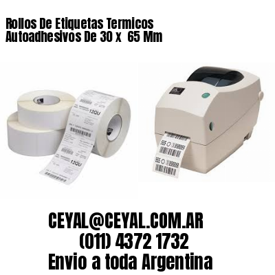 Rollos De Etiquetas Termicos Autoadhesivos De 30 x  65 Mm