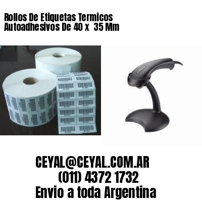 Rollos De Etiquetas Termicos Autoadhesivos De 40 x  35 Mm