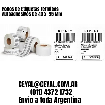 Rollos De Etiquetas Termicos Autoadhesivos De 40 x  95 Mm