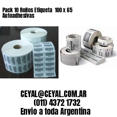 Pack 10 Rollos Etiqueta  100 x 65 Autoadhesivas