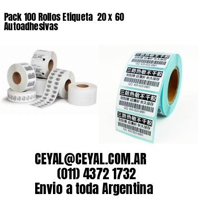 Pack 100 Rollos Etiqueta  20 x 60 Autoadhesivas