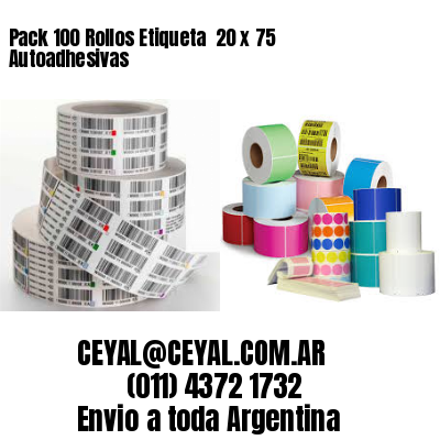 Pack 100 Rollos Etiqueta  20 x 75 Autoadhesivas