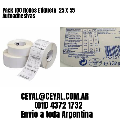 Pack 100 Rollos Etiqueta  25 x 55 Autoadhesivas