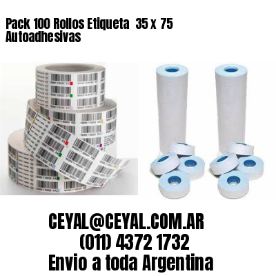 Pack 100 Rollos Etiqueta  35 x 75 Autoadhesivas