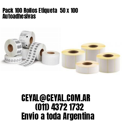 Pack 100 Rollos Etiqueta  50 x 100 Autoadhesivas