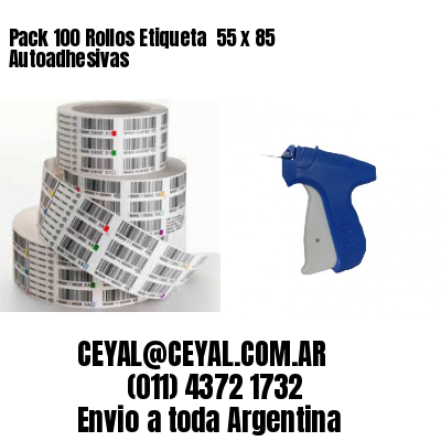 Pack 100 Rollos Etiqueta  55 x 85 Autoadhesivas