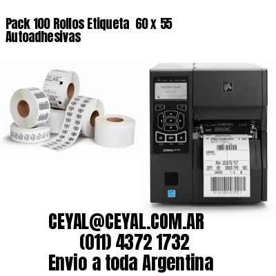Pack 100 Rollos Etiqueta  60 x 55 Autoadhesivas