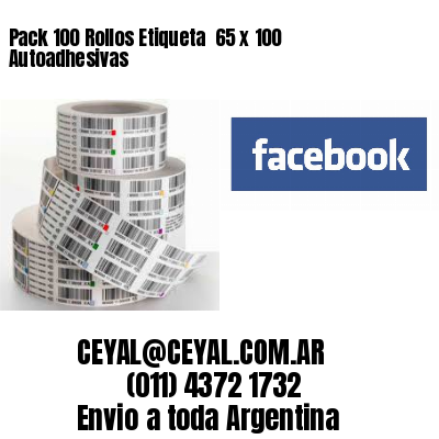 Pack 100 Rollos Etiqueta  65 x 100 Autoadhesivas