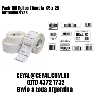 Pack 100 Rollos Etiqueta  65 x 25 Autoadhesivas