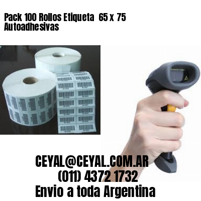Pack 100 Rollos Etiqueta  65 x 75 Autoadhesivas