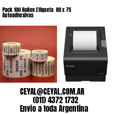 Pack 100 Rollos Etiqueta  80 x 75 Autoadhesivas