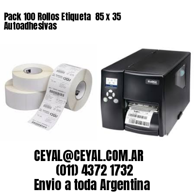 Pack 100 Rollos Etiqueta  85 x 35 Autoadhesivas