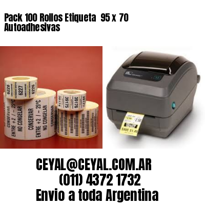 Pack 100 Rollos Etiqueta  95 x 70 Autoadhesivas
