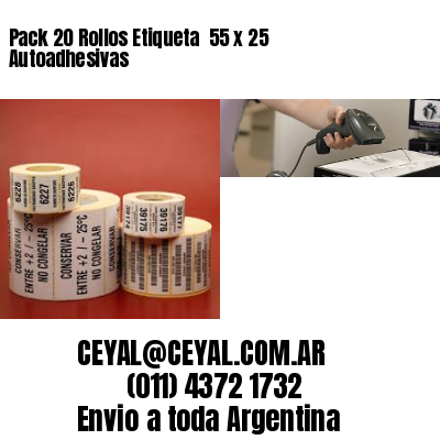 Pack 20 Rollos Etiqueta  55 x 25 Autoadhesivas