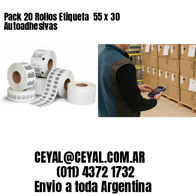 Pack 20 Rollos Etiqueta  55 x 30 Autoadhesivas