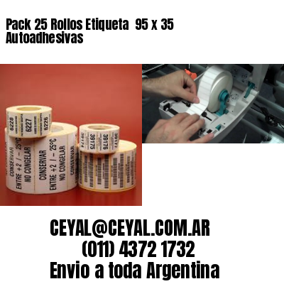 Pack 25 Rollos Etiqueta  95 x 35 Autoadhesivas