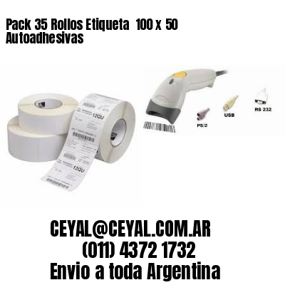 Pack 35 Rollos Etiqueta  100 x 50 Autoadhesivas