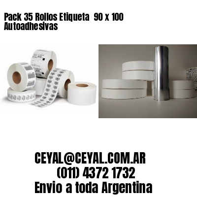 Pack 35 Rollos Etiqueta  90 x 100 Autoadhesivas