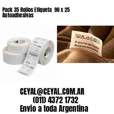 Pack 35 Rollos Etiqueta  90 x 25 Autoadhesivas
