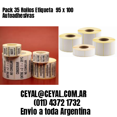 Pack 35 Rollos Etiqueta  95 x 100 Autoadhesivas