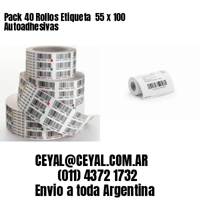 Pack 40 Rollos Etiqueta  55 x 100 Autoadhesivas