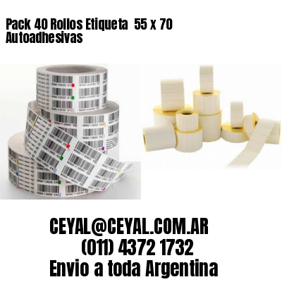 Pack 40 Rollos Etiqueta  55 x 70 Autoadhesivas