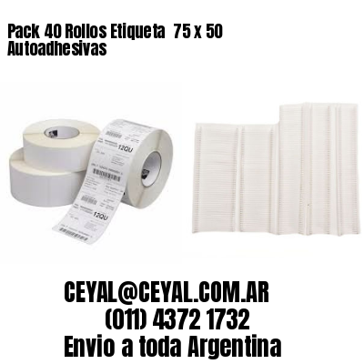 Pack 40 Rollos Etiqueta  75 x 50 Autoadhesivas