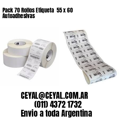Pack 70 Rollos Etiqueta  55 x 60 Autoadhesivas