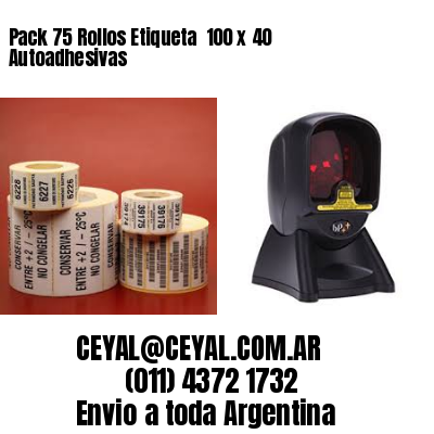 Pack 75 Rollos Etiqueta  100 x 40 Autoadhesivas