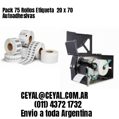 Pack 75 Rollos Etiqueta  20 x 70 Autoadhesivas