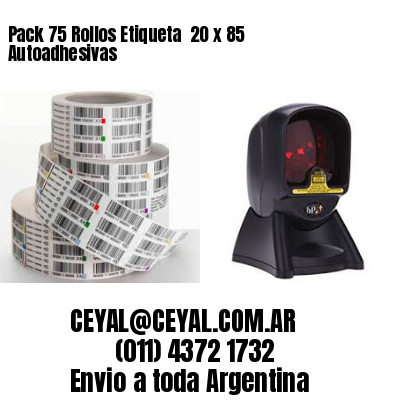 Pack 75 Rollos Etiqueta  20 x 85 Autoadhesivas