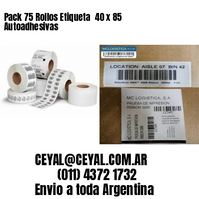 Pack 75 Rollos Etiqueta  40 x 85 Autoadhesivas