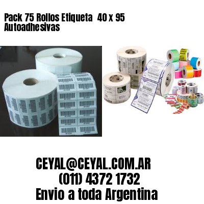 Pack 75 Rollos Etiqueta  40 x 95 Autoadhesivas