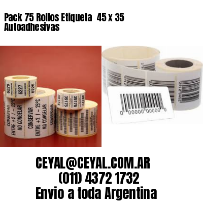Pack 75 Rollos Etiqueta  45 x 35 Autoadhesivas