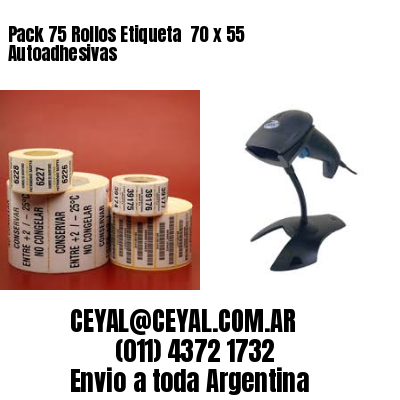 Pack 75 Rollos Etiqueta  70 x 55 Autoadhesivas