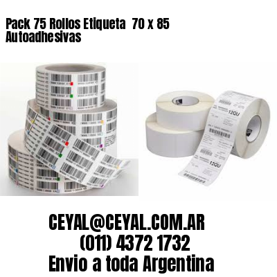Pack 75 Rollos Etiqueta  70 x 85 Autoadhesivas