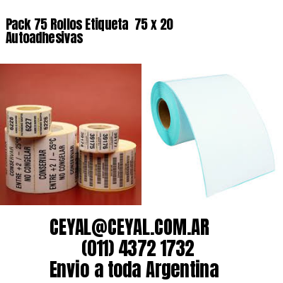 Pack 75 Rollos Etiqueta  75 x 20 Autoadhesivas
