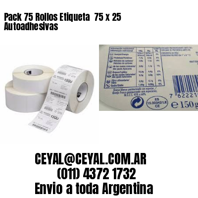 Pack 75 Rollos Etiqueta  75 x 25 Autoadhesivas
