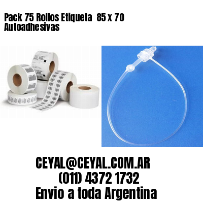Pack 75 Rollos Etiqueta  85 x 70 Autoadhesivas