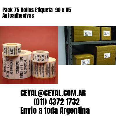 Pack 75 Rollos Etiqueta  90 x 65 Autoadhesivas
