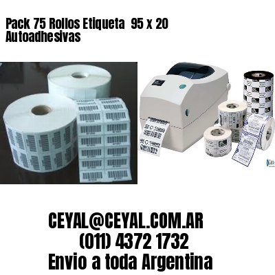 Pack 75 Rollos Etiqueta  95 x 20 Autoadhesivas