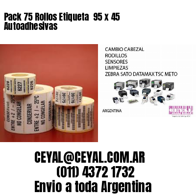 Pack 75 Rollos Etiqueta  95 x 45 Autoadhesivas