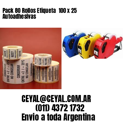 Pack 80 Rollos Etiqueta  100 x 25 Autoadhesivas